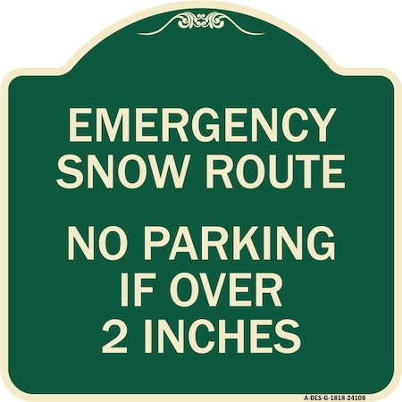 Signmission Emergency Snow Route No Parking Emergency Snow Route No Parking If Over 2 Inches, A-DES-G-1818-24108 A-DES-G-1818-24108